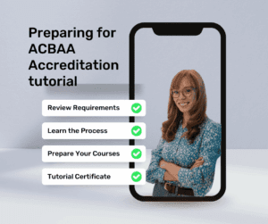 Preparing for ACBAA Accreditation tutorial
