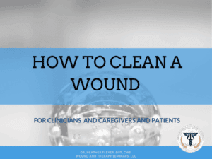 How to Cleanse a Wound